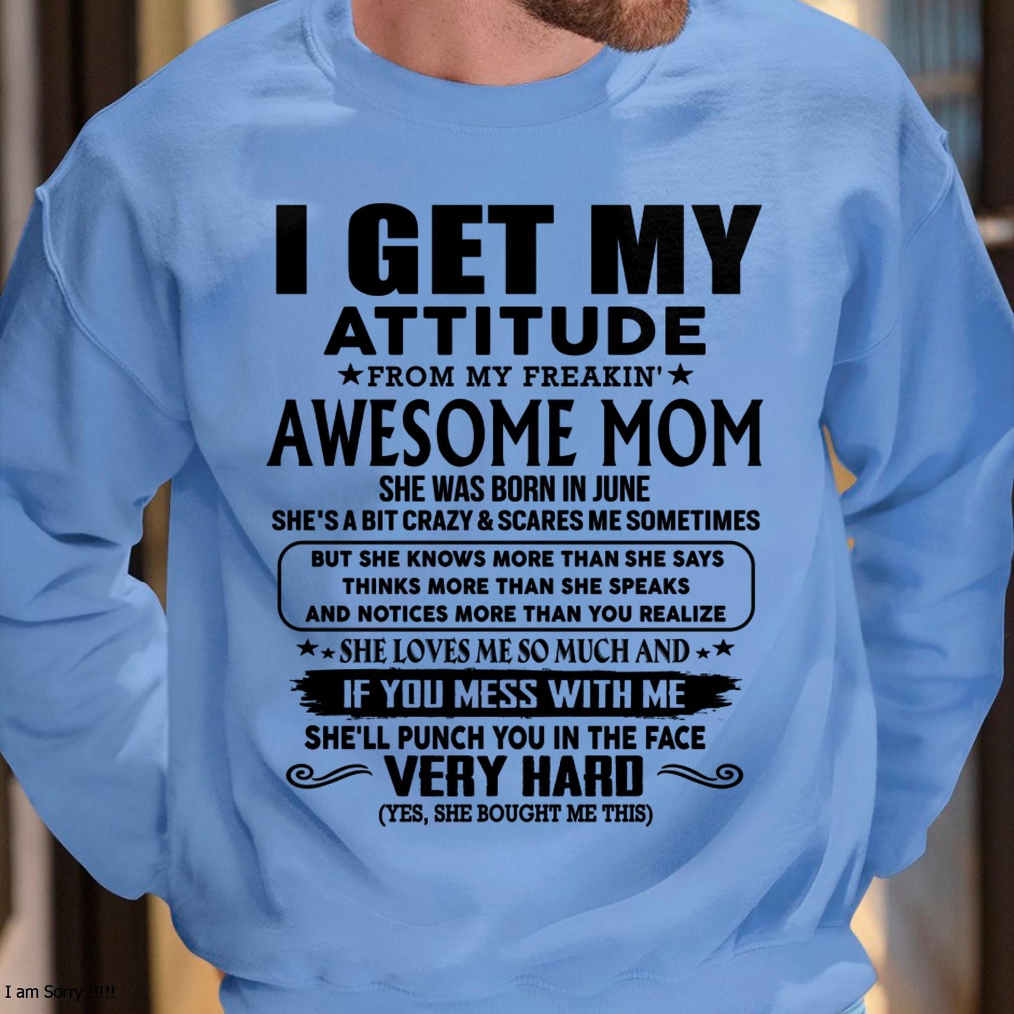 June - Thanks Mom - I GET MY ATTITUDE FROM MY FREAKIN' AWESOME MOM - Gift for Son and Daughter From Mom - LUNA06 (SKU-TMD-CU-06)