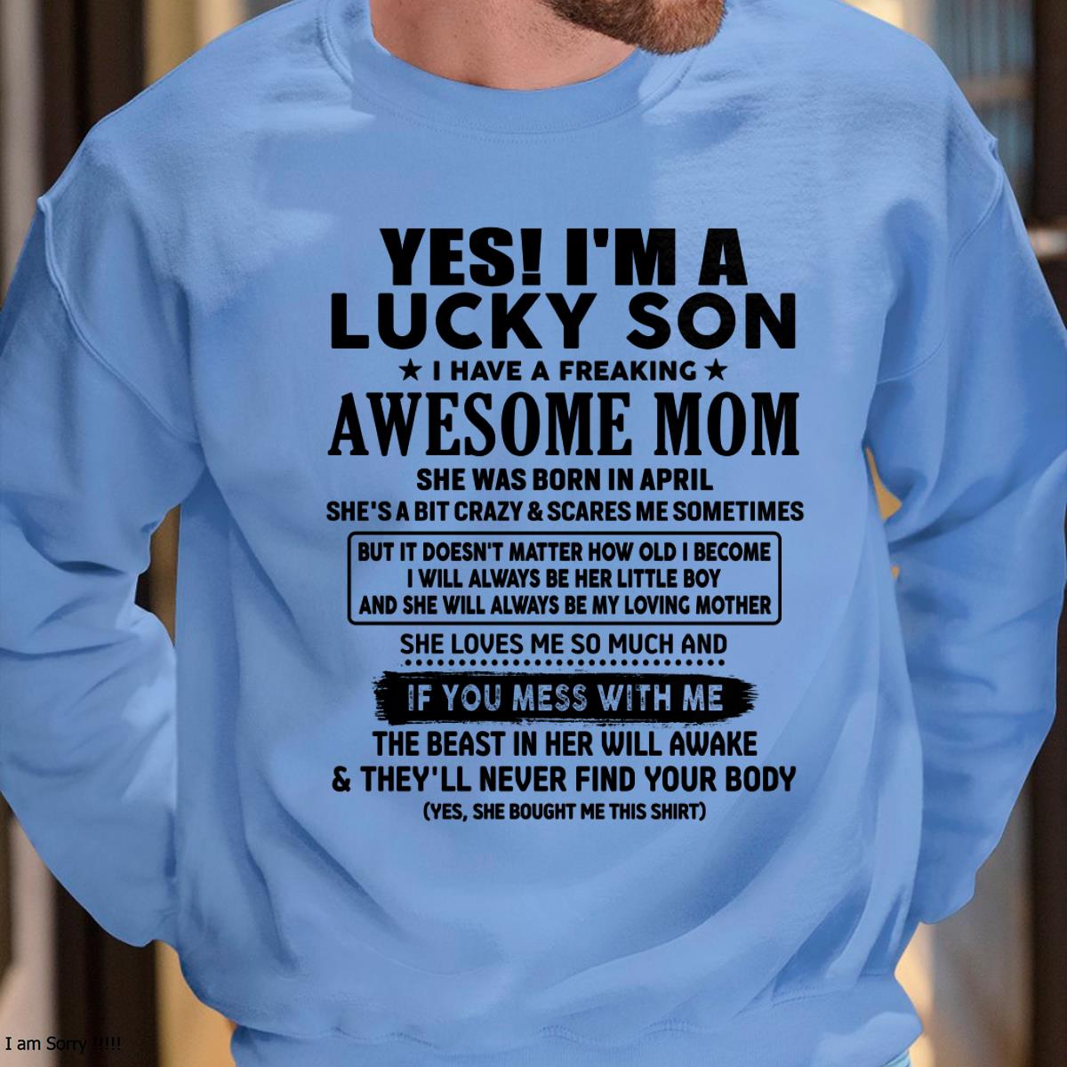 April - I am Lucky Son - Gift For Son From Mom - LUNA04 - (SKU-T1206LMS-04)