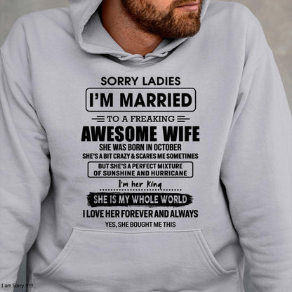 October - Sorry Ladies I Am Married To A Freaking Awesome Wife - Gift For Husband From Wife - LUNA10 (SKU-TWIFE-10)