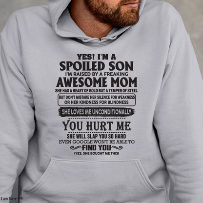 Yes, I’m a Spoiled Son, Raised by a Freaking Awesome Mom – FROM MOM TO SON – LUNA00 (SKU26T-01-65-00)