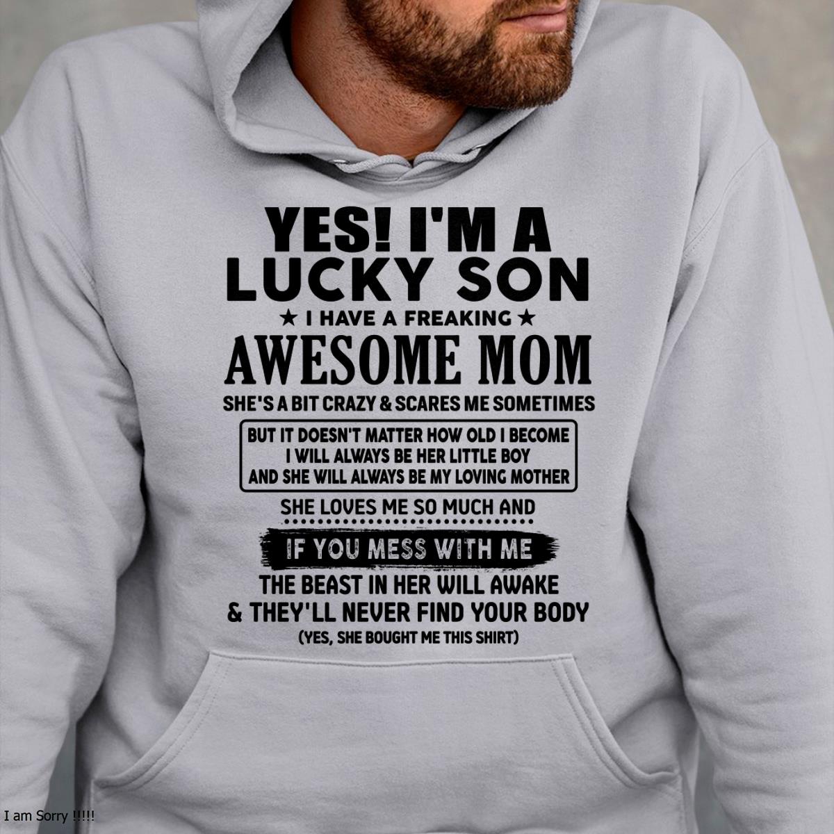 I am Lucky Son - Gift For Son From Mom - LUNA00 - (SKU-T1206LMS-00)