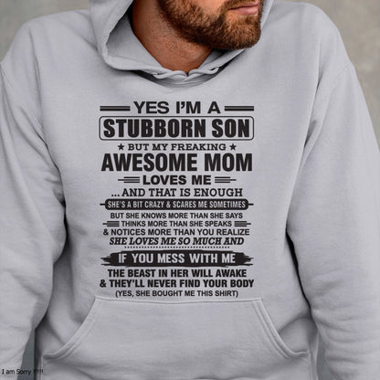 Yes I’m A Stubborn Son T-Shirt – Birthday Gift From Mom / Woman - LUNA00 (SKU10-145-00)