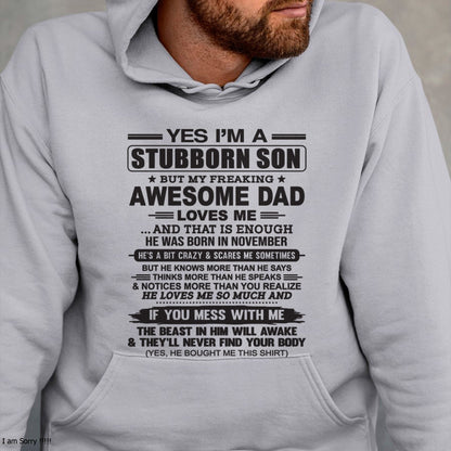 Yes I’m A Stubborn Son T-Shirt – Birthday Gift From November Dad / Man - LUNA11 (SKU10-142-11)