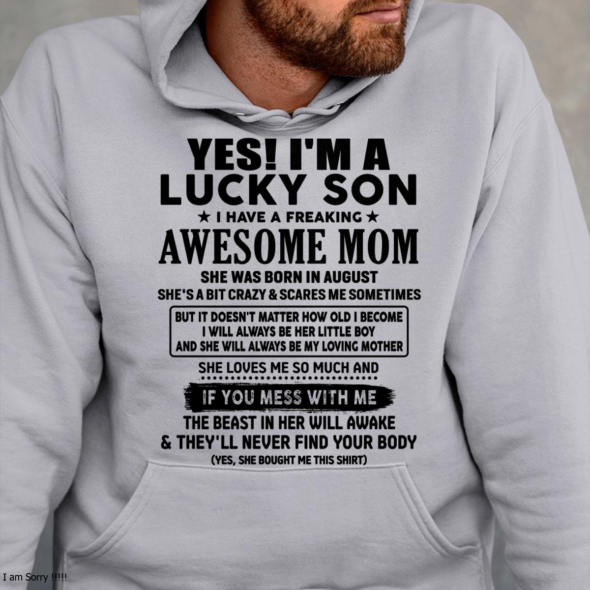August - I am Lucky Son - Gift For Son From Mom - LUNA08 - (SKU-T1206LMS-08)