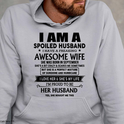 September - I Am A Spoiled Husband I Have A Freaking Awesome Wife - Gift For Husband From Wife - LUNA09 (SKU-HUS-TS-09)