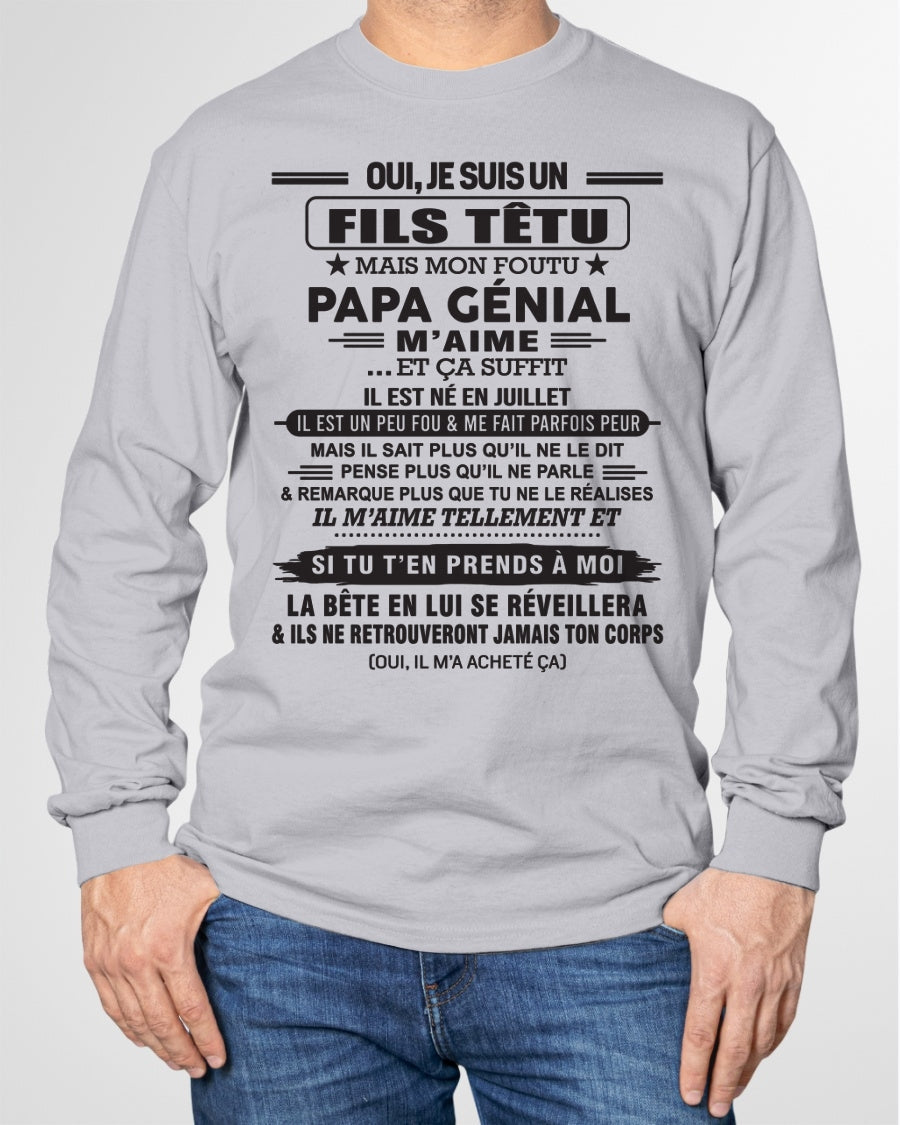 JUILLET - Oui, je suis un garçon têtu – T-shirt | Cadeau d’anniversaire de papa pour son fils - LUNA07 / fr07 (SKU12-260-07)