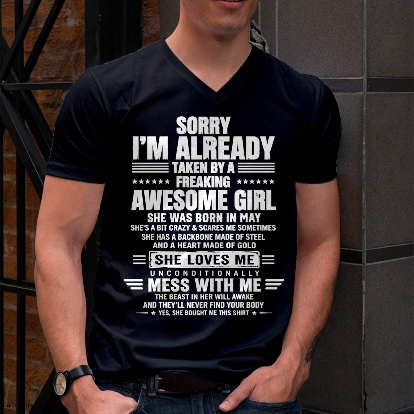 MAY – SORRY I’M ALREADY TAKEN BY A FREAKING AWESOME GIRL – SHIRT FROM WIFE TO HUSBAND – LUNA05 (SKU2608-568-05)