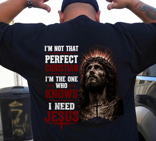 I'M NOT THAT  PERFECT CHRISTIAN - SHIRT FOR MEN - LUNA00 (SKU2608-100)