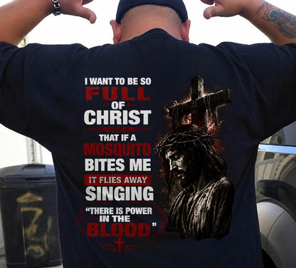 I WANT TO BE SO FULL OF CHRIST - SHIRT FOR MEN - LUNA00 (SKU2608-98)