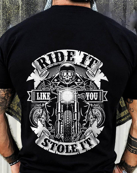 Biker Ride Like You Stole Skull Motorcycle - SHIRT FOR MEN - LUNA00 (SKU2607-DY-01)