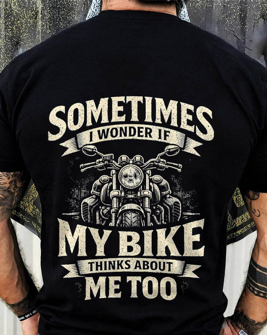 Funny Motorcycle, Quote My Bike Thinks Me Biker  - SHIRT FOR MEN - LUNA00 (SKU2607-DY-05)