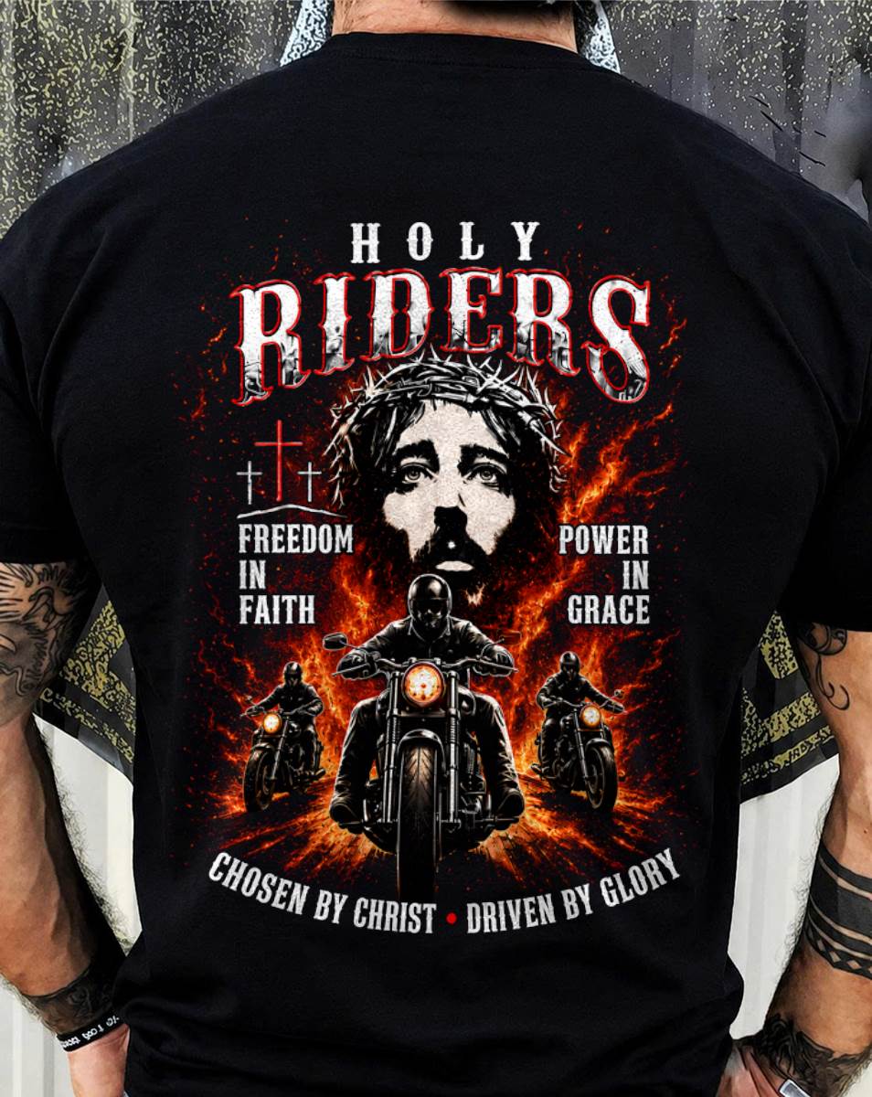 HOLY RIDERS FAITH & GRACE CHOSEN BY CHRIST DRIVEN BY GLORY - SHIRT FOR MEN - LUNA00 (SKU2608-216)