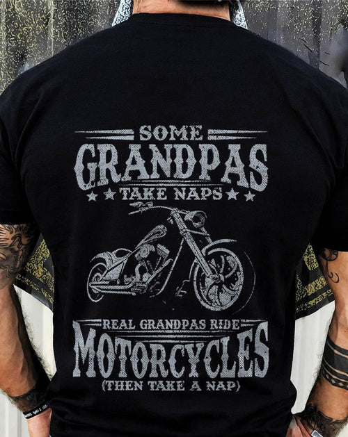 Some Grandpas Take Naps Real Grandpas Ride Motorcycles BIKER  - SHIRT FOR MEN - LUNA00 (SKU2607-DY-10)