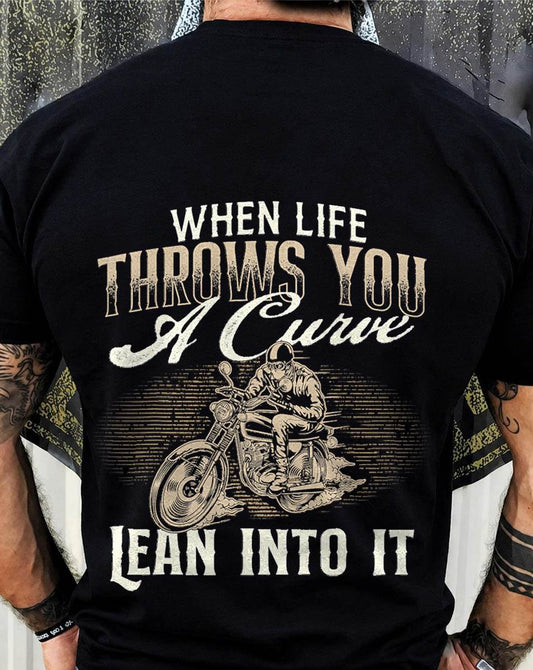 When Life Throws You A Curve Lean Into It - Biker Motorcycle - SHIRT FOR MEN - LUNA00 (SKU2607-DY-11)