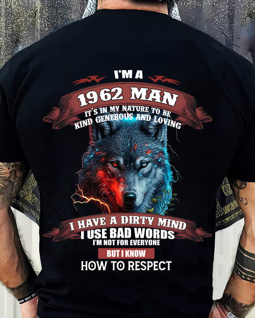 BORN IN 1962 - KNOW HOW TO RESPECT - BIRTHDAY T-SHIRT FOR MEN - LUNA1962 (SKU12-286-1962)