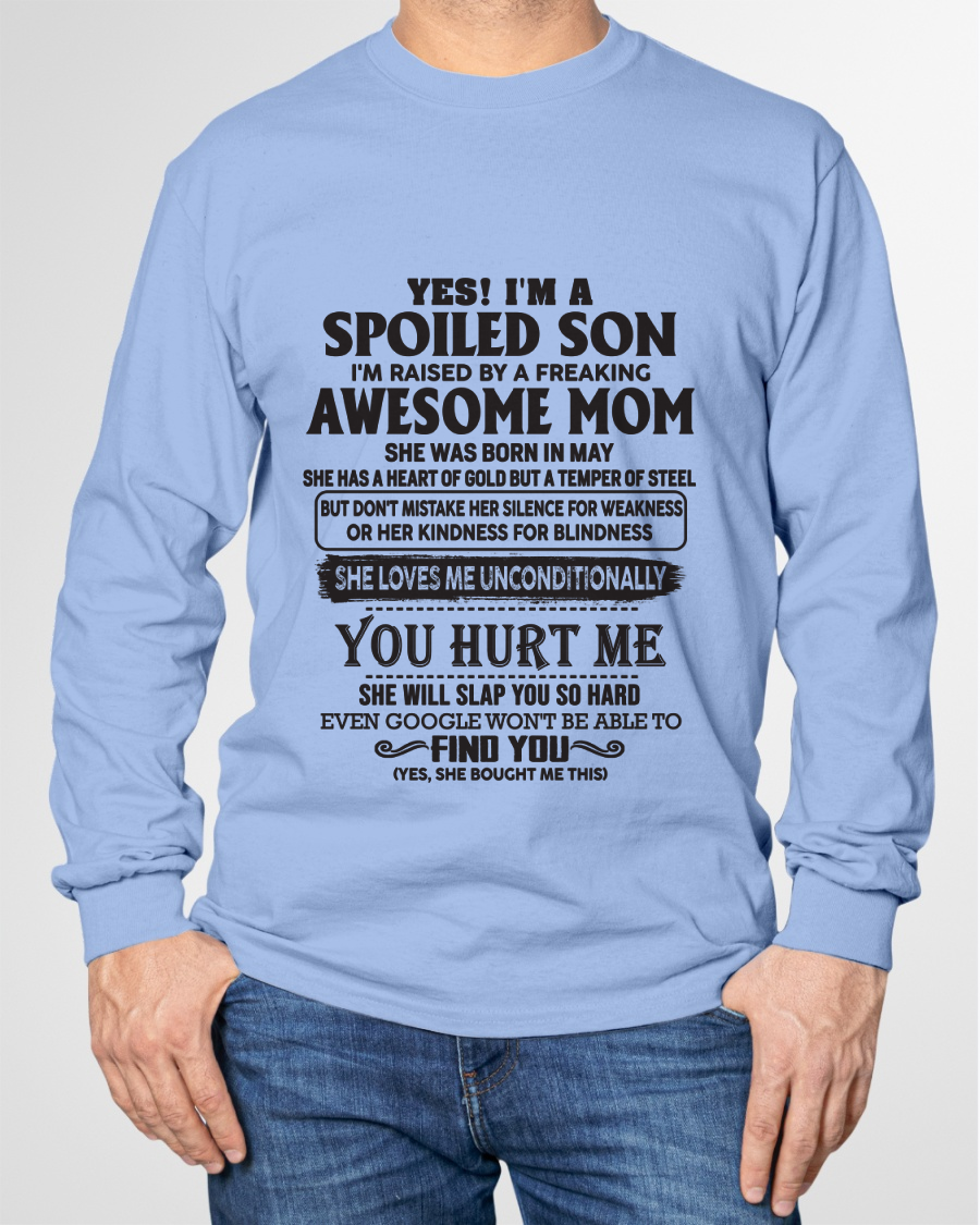 MAY – Yes, I’m a Spoiled Son, Raised by a Freaking Awesome Mom – FROM MOM TO SON – LUNA05 (SKU26T-01-65-05)