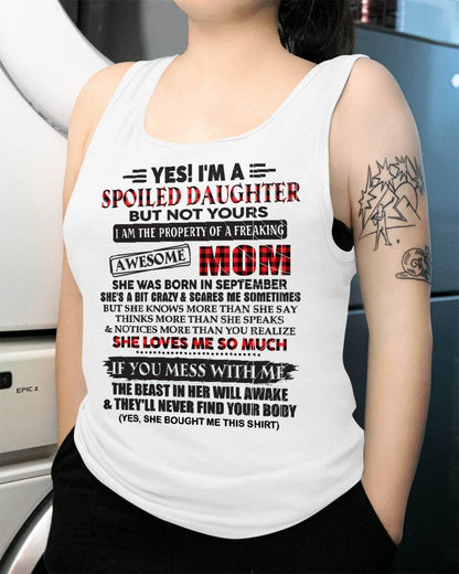 September - Spoiled Daughter Of Awesome Mom T-Shirt - Perfect Gift From Mom - LUNA09 (SKU11-149-09)