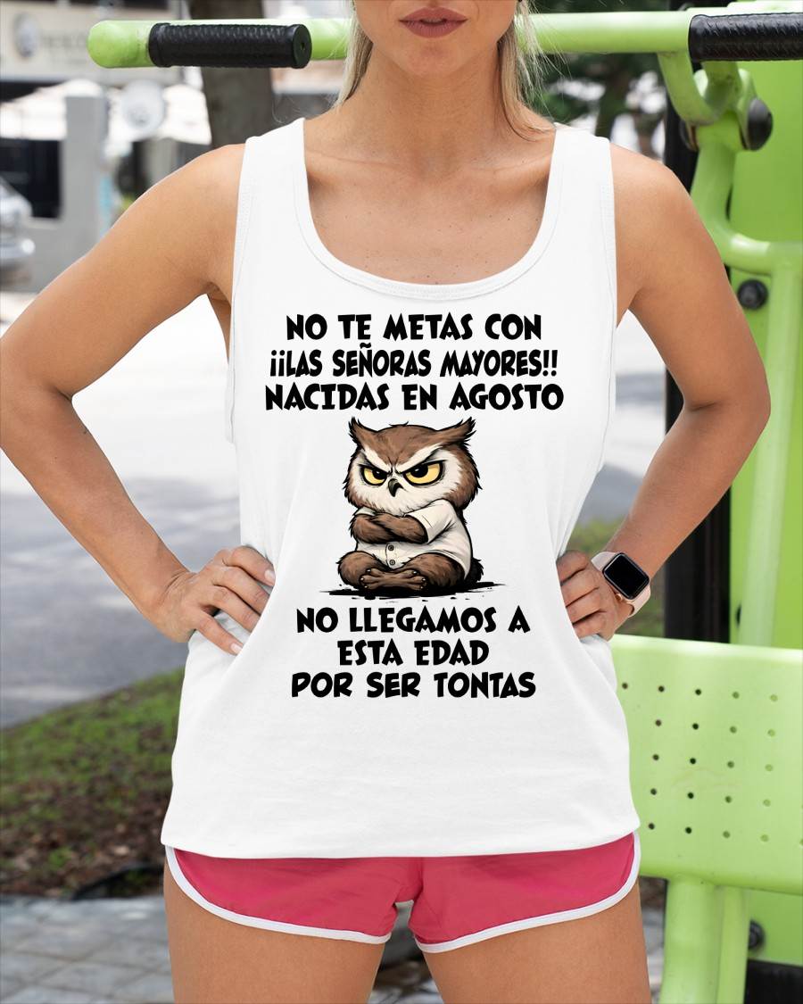 AGOSTO SHIRT, NO TE METAS CON MUJERES MAYORES - FMA LUNA08 (SKU2604-163-08)