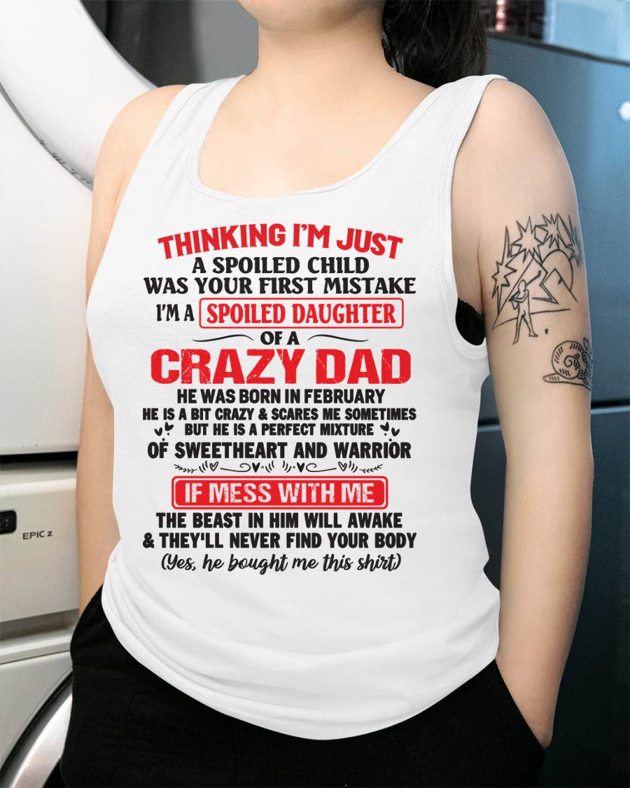 February - Spoiled Daughter of a Crazy Dad - Perfect Gift From Dad - LUNA02 (SKU12-04-02)