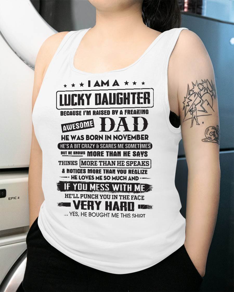 November - Lucky Daughter of Awesome Dad - Perfect Gift For Daughter From Dad - LUNA11 (SKU08-47-11)