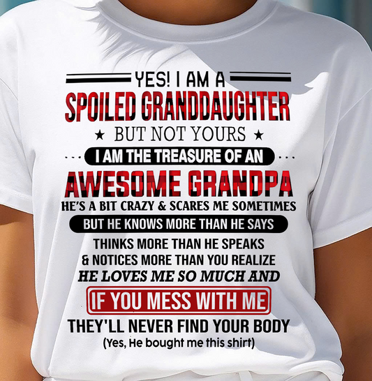 YES! I'M A SPOILED GRANDDAUGHTER - GIFT FROM GRANDPA - LUNA00 (SKU26T-01317-00)