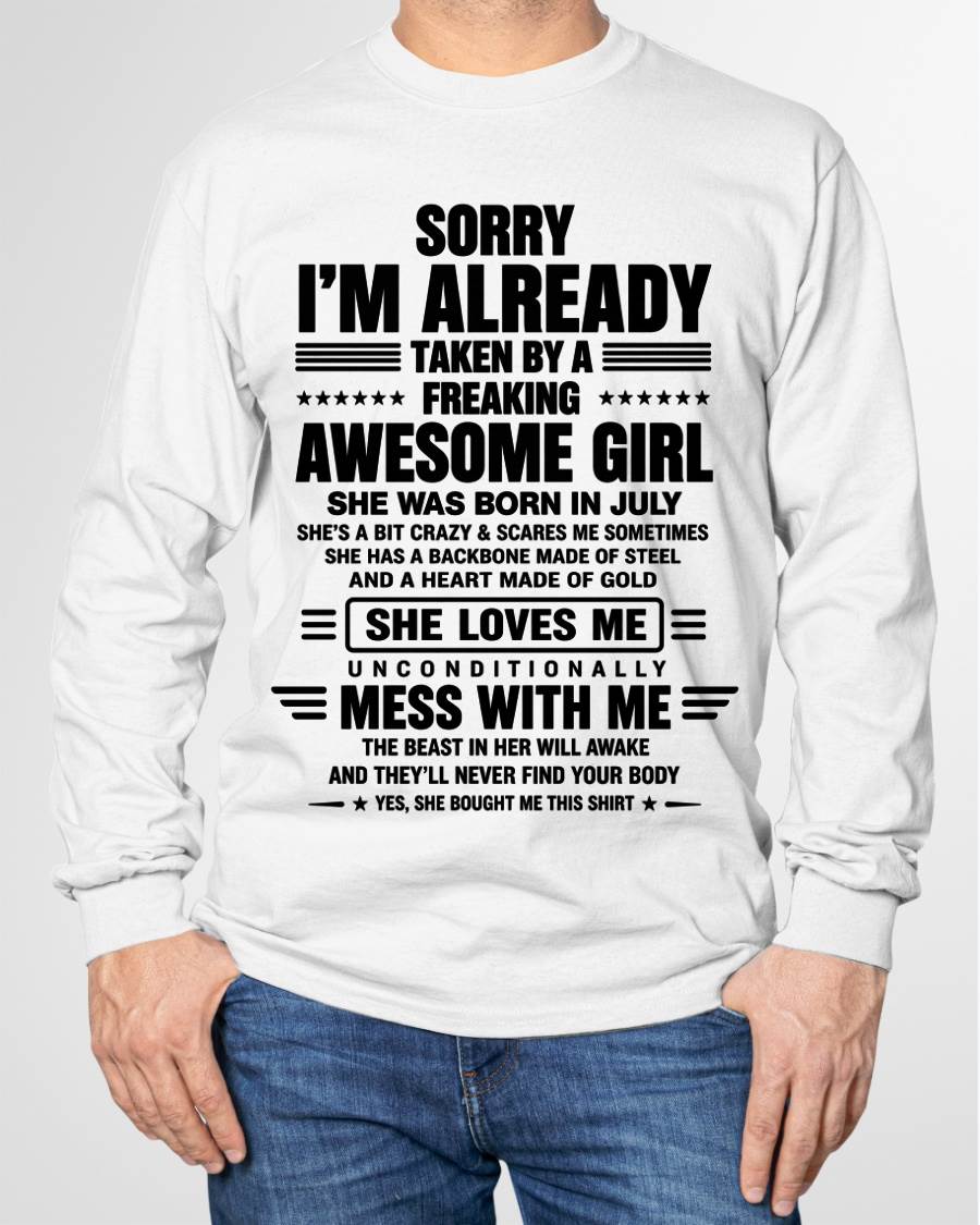 JULY - SORRY I'M TAKEN BY AN AWESOME GIRL SHE'S CRAZY SHE'S MINE - SHIRT FROM WIFE TO HUSBAND – LUNA07 (SKU2608-639-07)