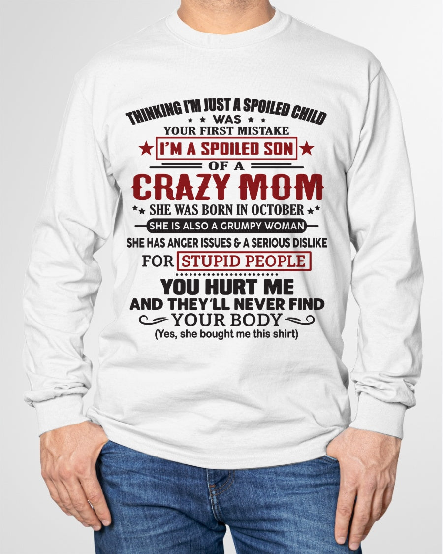Spoiled Son of a Crazy October Mom Shirt – Birthday Gift from Mom / Woman - LUNA10 (SKU10-174-10)
