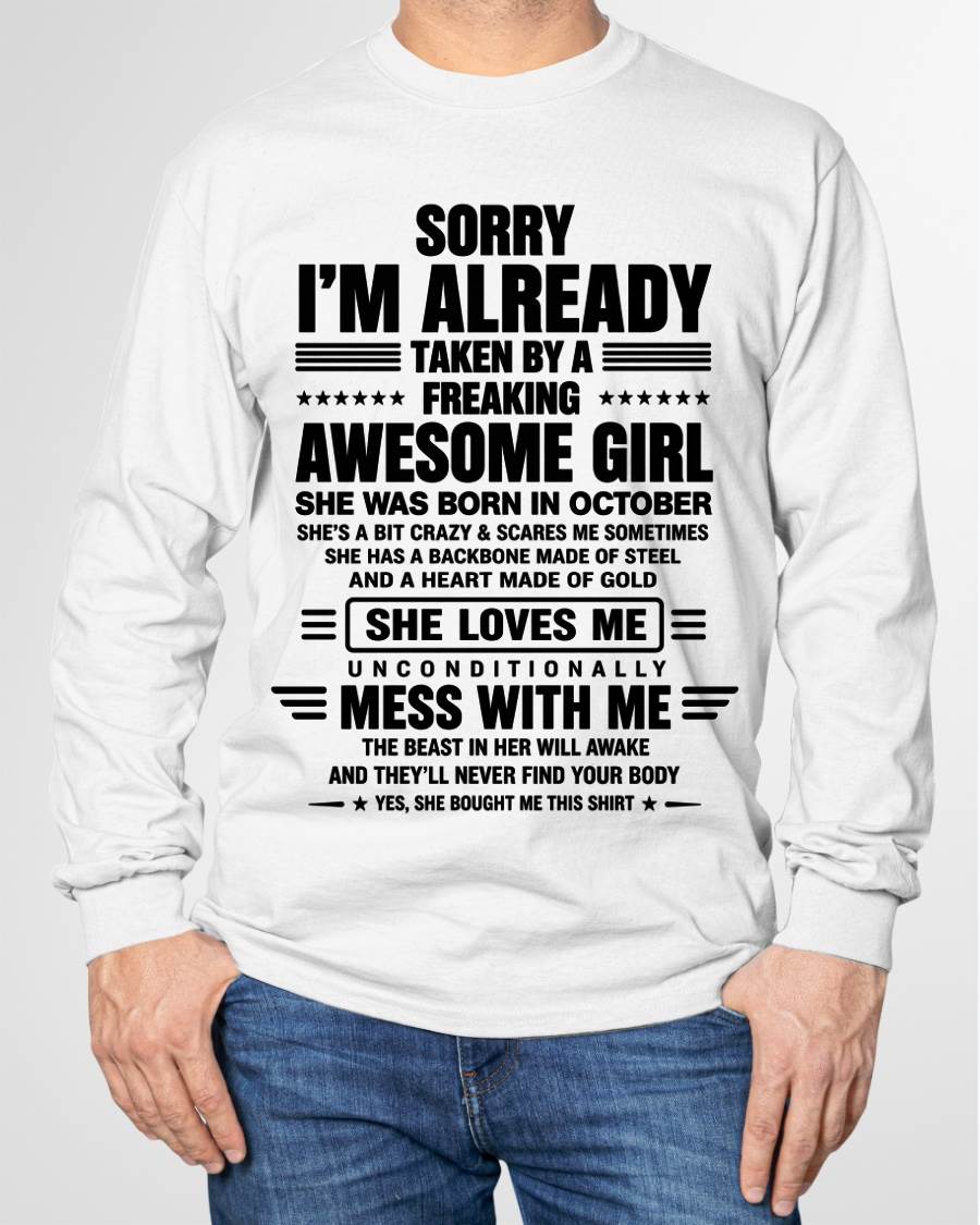 OCTOBER - SORRY I'M TAKEN BY AN AWESOME GIRL SHE'S CRAZY SHE'S MINE - SHIRT FROM WIFE TO HUSBAND – LUNA10 (SKU2608-639-10)
