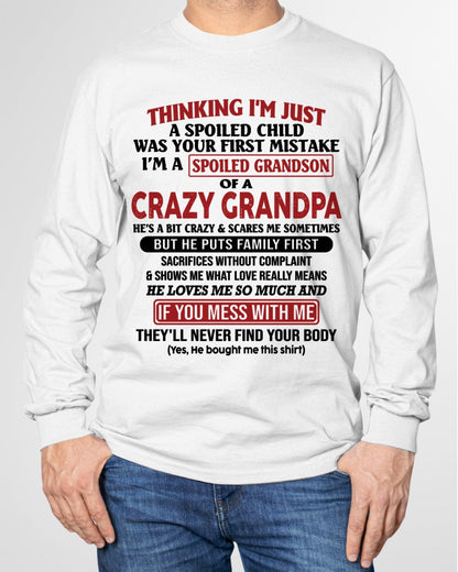 I'm A Spoiled Grandson Of A Crazy Grandpa T-Shirt – Birthday Gift From Grandpa / Man - LUNA00 (SKU10-05-00)