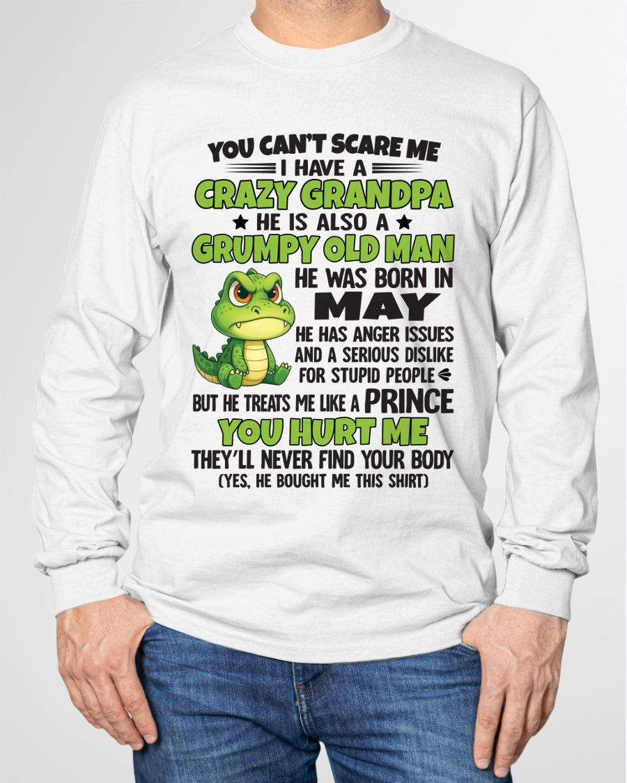 Gift for Grandson LUNA05 - You Can’t Scare Me I Have A Crazy Grandpa T-Shirt - Birthday Gift From May Grandpa / Man - (SKU09-121-05)
