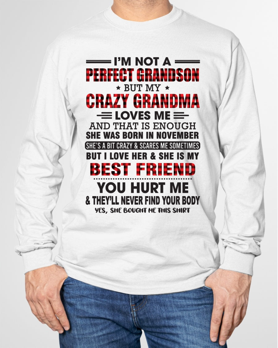 I’m Not A Perfect Grandson T-Shirt – Birthday Gift From November Grandma / Woman - LUNA11 (SKU10-167-11)