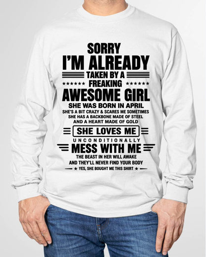 APRIL - SORRY I'M TAKEN BY AN AWESOME GIRL SHE'S CRAZY SHE'S MINE - SHIRT FROM WIFE TO HUSBAND – LUNA04 (SKU2608-639-04)