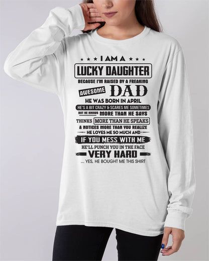 April - Lucky Daughter of Awesome Dad - Perfect Gift For Daughter From Dad - LUNA04 (SKU08-47-04)