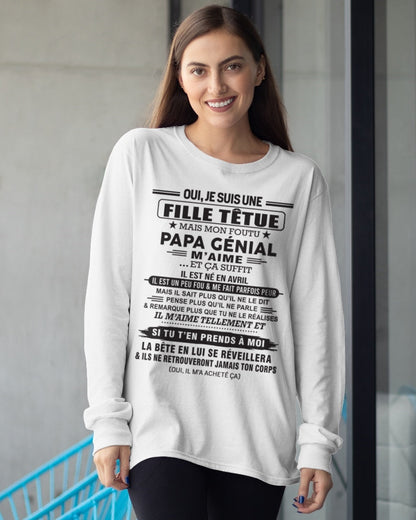AVRIL - Oui, je suis une fille têtue – T-shirt | Cadeau d’anniversaire de papa pour sa fille - LUNA04 / fr04 (SKU12-214-04)