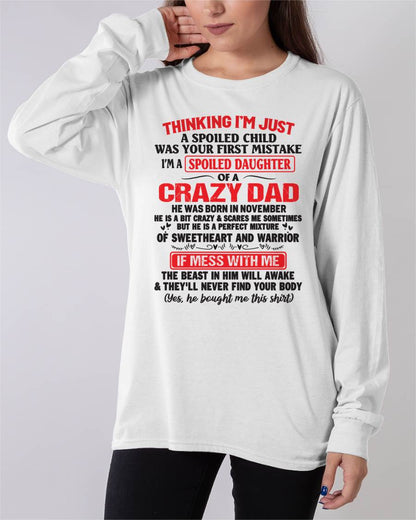 November - Spoiled Daughter of a Crazy Dad - Perfect Gift From Dad - LUNA11 (SKU12-04-11)