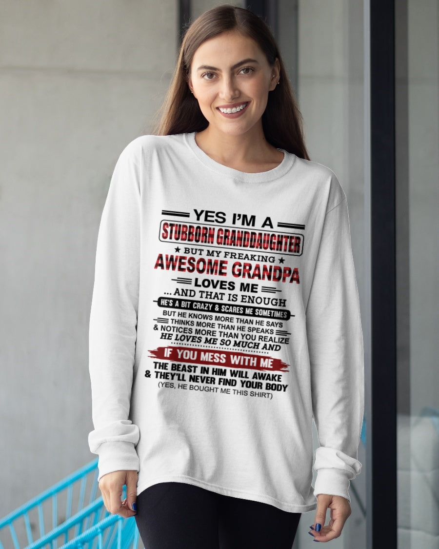 Yes I’m A Stubborn Granddaughter T-Shirt – Birthday Gift From Grandpa / Man - LUNA00 (SKU2607-269-00)