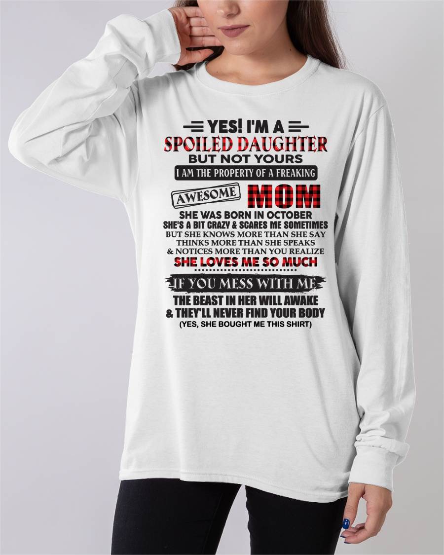 October - Spoiled Daughter Of Awesome Mom T-Shirt - Perfect Gift From Mom - LUNA10 (SKU11-149-10)