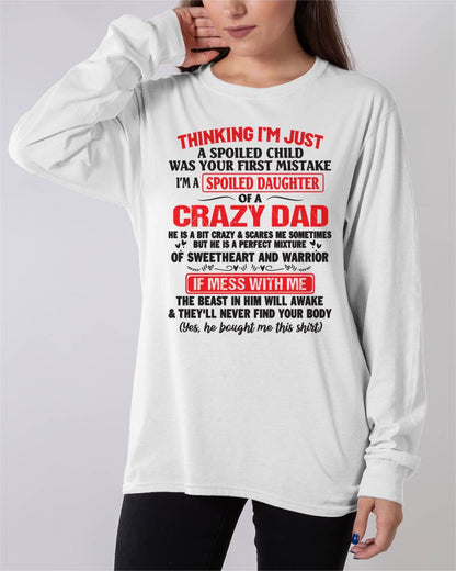 Spoiled Daughter of a Crazy Dad - Perfect Gift From Dad - LUNA00 (SKU12-04-00)