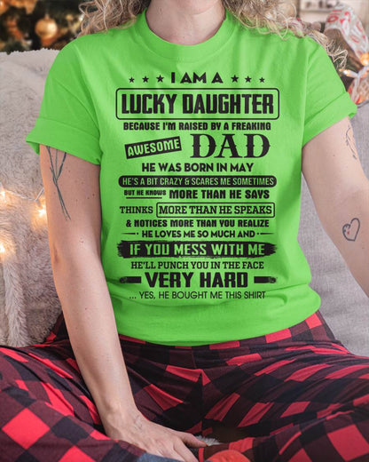 May - Lucky Daughter of Awesome Dad - Perfect Gift For Daughter From Dad - LUNA05 (SKU08-47-05)