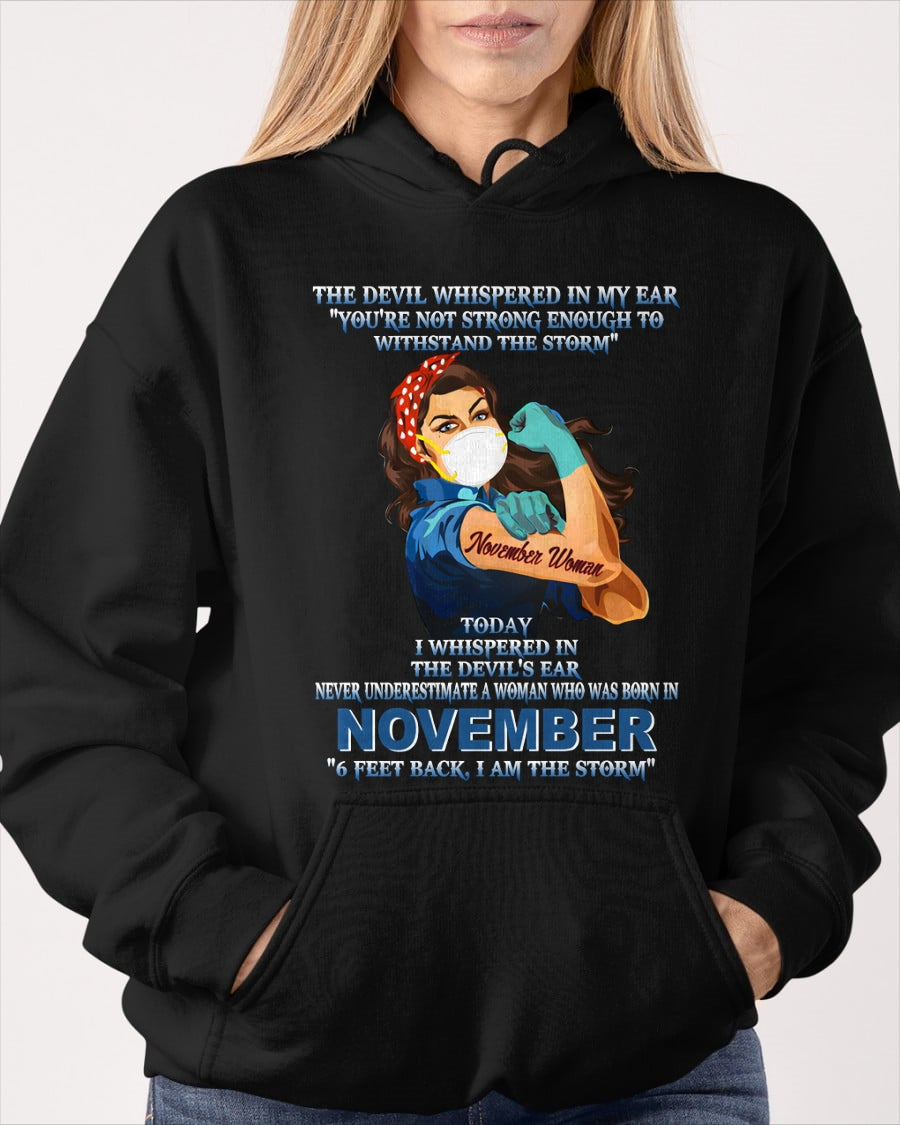 Never Underestimate A Woman Born In November – November Woman “I Am The Storm” - FMA / LUNA11 (SKU12-322-11)
