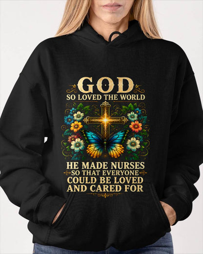 GOD SO LOVED THE WORLD  HE MADE NURSES - SHIRT FOR WOMEN - LUNA00 (SKU2608-140)