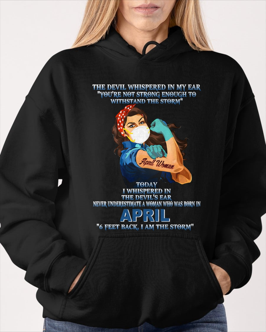 Never Underestimate A Woman Born In April – April Woman “I Am The Storm” - FMA / LUNA04 (SKU12-322-04)