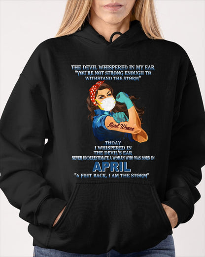Never Underestimate A Woman Born In April – April Woman “I Am The Storm” - FMA / LUNA04 (SKU12-322-04)