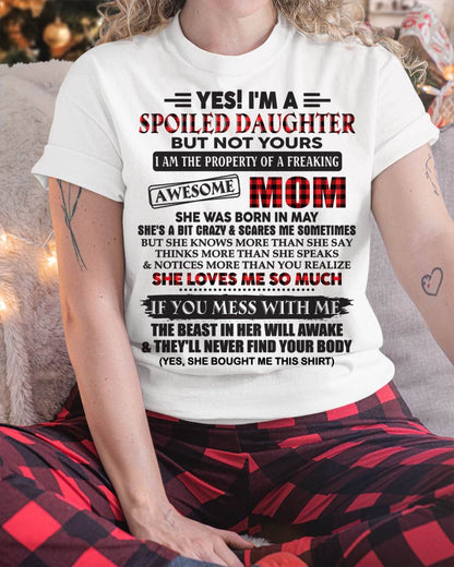 May - Spoiled Daughter Of Awesome Mom T-Shirt - Perfect Gift From Mom - LUNA05 (SKU11-149-05)