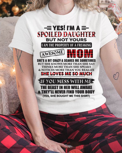 Spoiled Daughter Of Awesome Mom T-Shirt - Perfect Gift From Mom - LUNA00 (SKU11-149-00)
