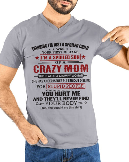 Spoiled Son of a Crazy Mom Shirt – Birthday Gift from Mom / Woman - LUNA00 (SKU10-174-00)