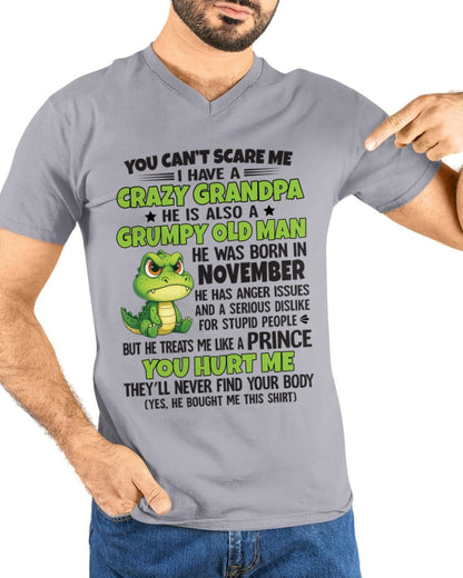Gift for Grandson LUNA11 - You Can’t Scare Me I Have A Crazy Grandpa T-Shirt - Birthday Gift From November Grandpa / Man - (SKU09-121-11)