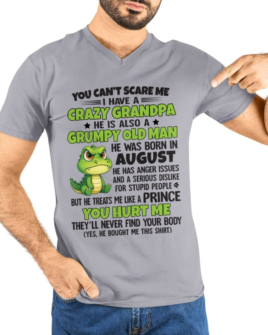 Gift for Grandson LUNA08 - You Can’t Scare Me I Have A Crazy Grandpa T-Shirt - Birthday Gift From August Grandpa / Man - (SKU09-121-08)