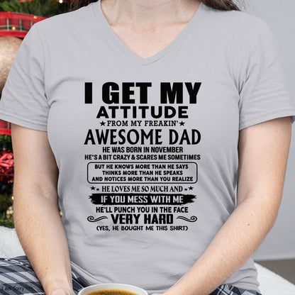 November - Thanks Dad - I GET MY ATTITUDE FROM MY FREAKIN' AWESOME DAD - Gift for Son and Daughter From Dad - LUNA11 (SKU-TDD-CU-11)