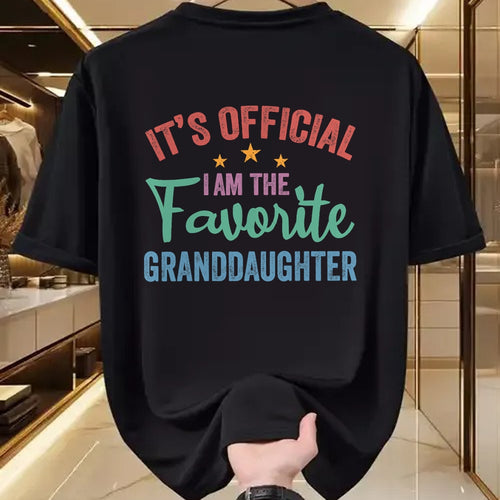 Best Grandma Shirt, Proud Grandma Unisex T-Shirt/Hoodie/Sweatshirt HLT00 - It's Official I'm The Favorite Granddaughter Funny Grandma T-Shirt